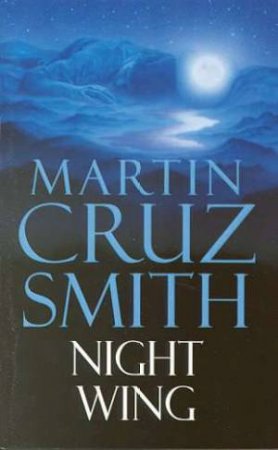 Night Wing by Martin Cruz Smith