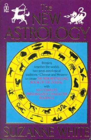 The New Astrology by Suzanne White