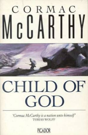 Child Of God by Cormac McCarthy