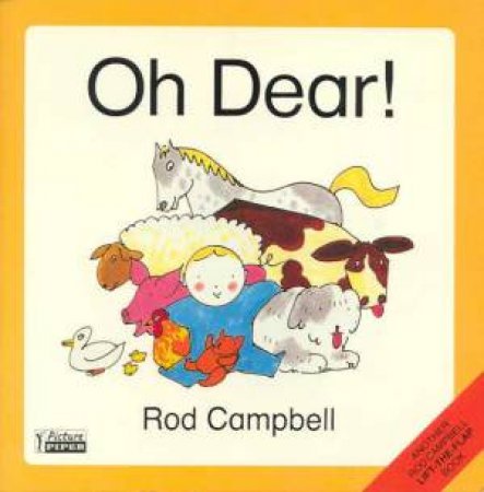 Oh Dear! by Rod Campbell