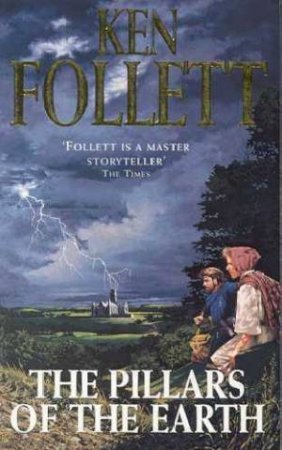 The Pillars Of The Earth by Ken Follett