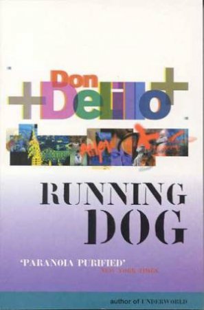 Running Dog by Don DeLillo