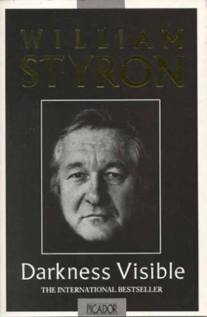 Darkness Visible by William Styron