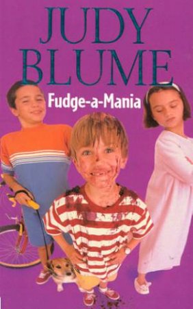 Fudge-A-Mania by Judy Blume