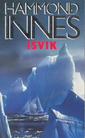 Isvik by Hammond Innes