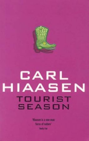 Tourist Season by Carl Hiaasen