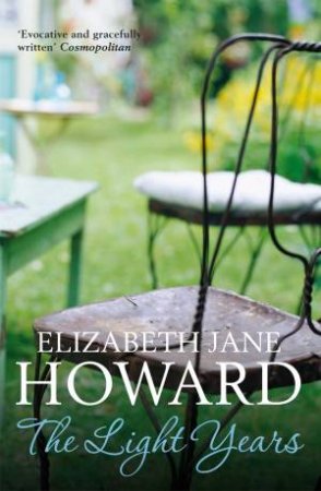 Cazalet 01 : The Light Years by Elizabeth Jane Howard