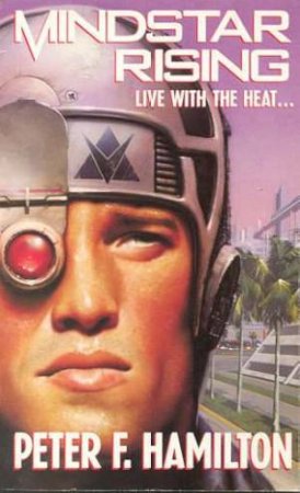 Mindstar Rising by Peter F Hamilton