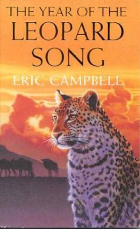 The Year Of The Leopard Song by Eric Campbell