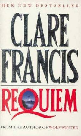 Requiem by Clare Francis