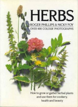 Herbs by Roger Phillips