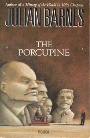 The Porcupine by Julian Barnes