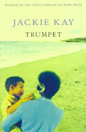 Trumpet by Jackie Kay