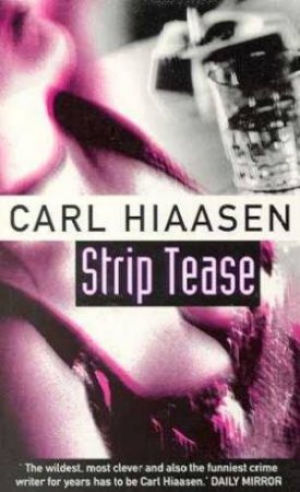 Strip Tease by Carl Hiaasen