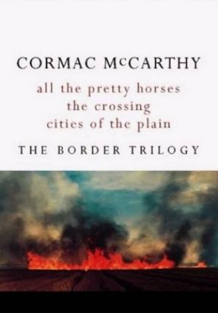 The Border Trilogy Omnibus by Cormac McCarthy