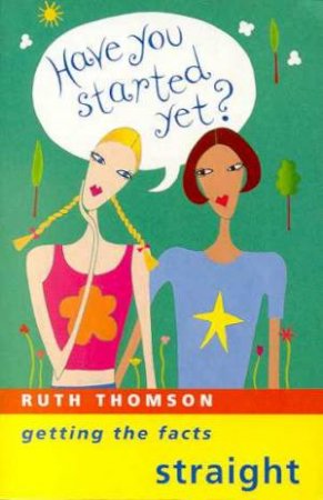 Have You Started Yet? by Ruth Thomson