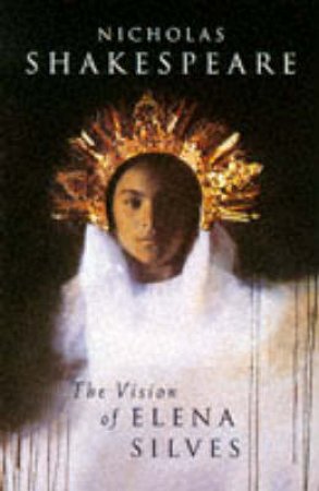 Vision Of Elena Silves by Shakespeare, Nicholas