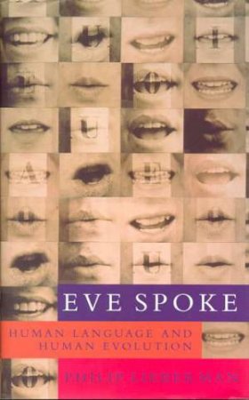 Eve Spoke by Philip Lieberman