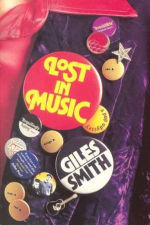 Lost In Music by Giles Smith