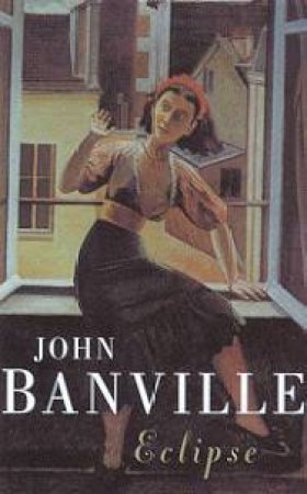 Eclipse by John Banville