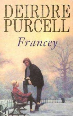 Francey by Deirdre Purcell