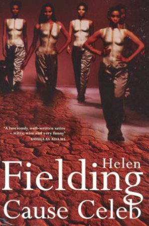 Cause Celeb by Helen Fielding