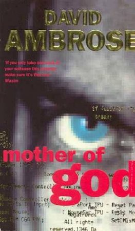 Mother Of God by David Ambrose