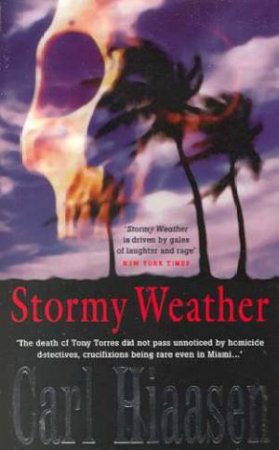 Stormy Weather by Carl Hiaasen