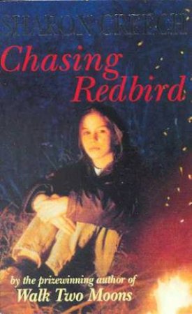 Chasing Redbird by Sharon Creech