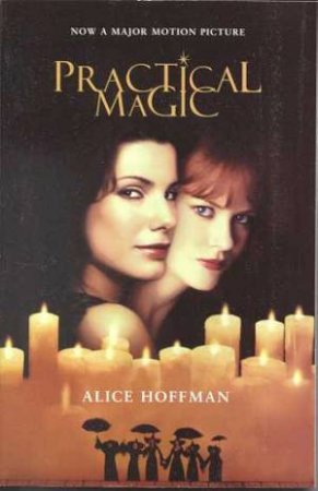 Practical Magic by Alice Hoffman