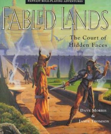 Court Of Hidden Faces by Dave Morris