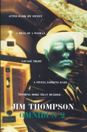 Jim Thompson Omnibus 2 by Jim Thompson