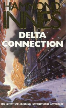 Delta Connection by Hammond Innes