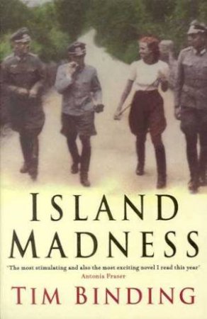 Island Madness by Tim Binding