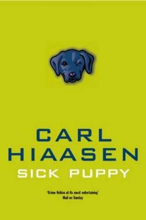 Sick Puppy by Carl Hiaasen