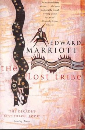 Lost Tribe by Edward Marriott