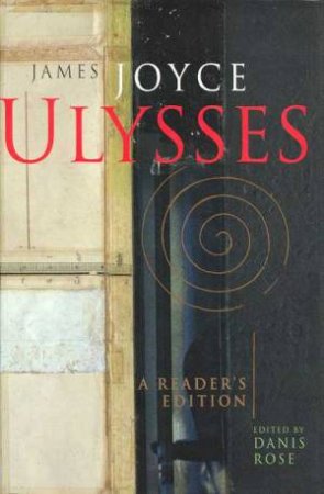 Ulysses - A Reader's Edition by James Joyce