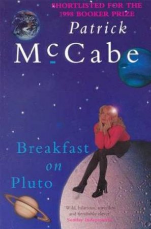 Breakfast On Pluto by Patrick McCabe