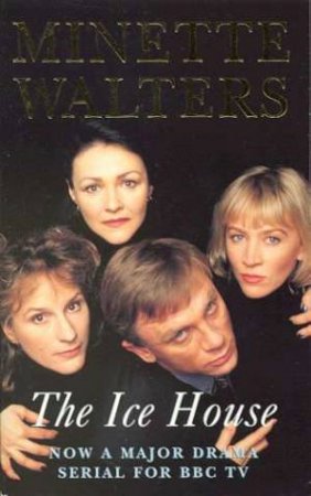 Ice House - TV Tie In by Minette Walters