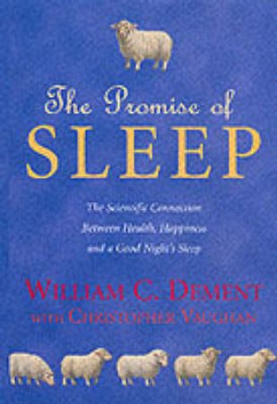 The Promise Of Sleep by William Dement