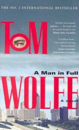 A Man In Full by Tom Wolfe