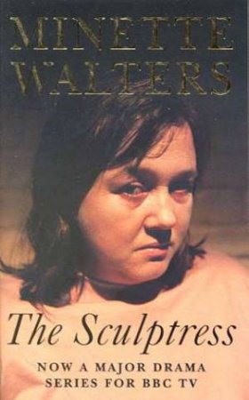 The Sculptress by Minette Walters