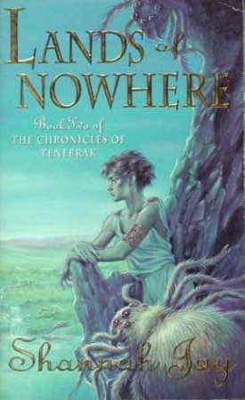 Lands Of Nowhere by Shannah Jay