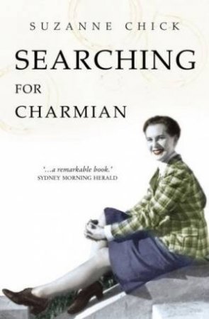 Searching For Charmian by Sue Chick