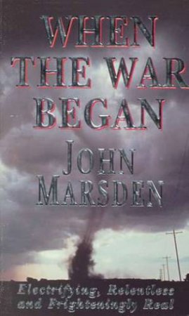 When The War Began by John Marsden