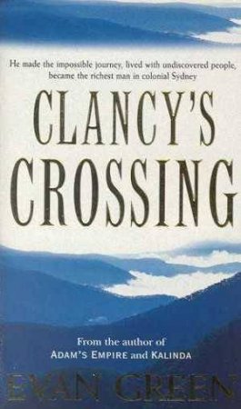 Clancy's Crossing by Evan Green