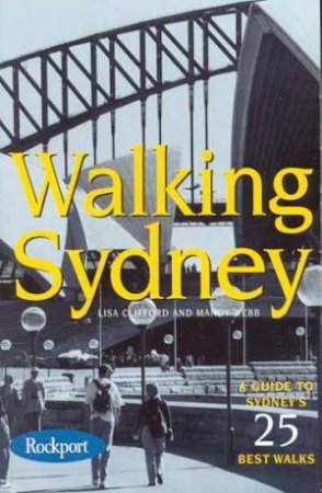 Walking Sydney by Lisa Clifford & Mandy Webb