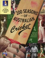 200 Seasons Of Australian Cricket