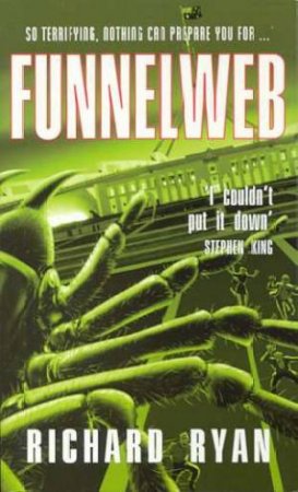 Funnelweb by Richard Ryan