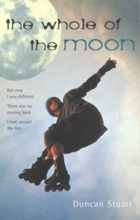 The Whole Of The Moon by Duncan Stuart